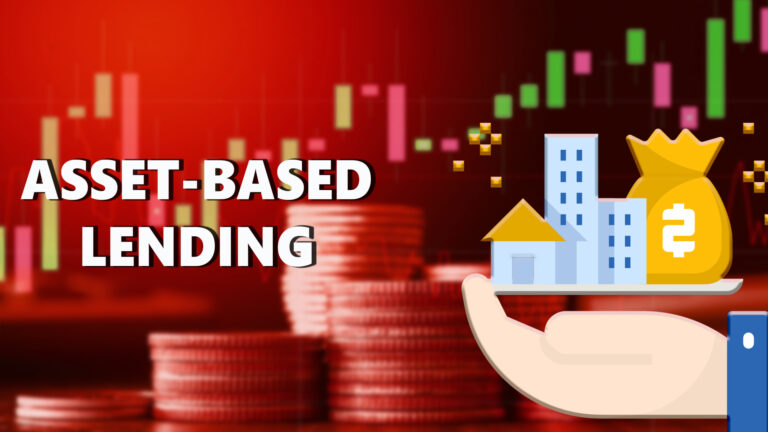 Asset-Based Lending: A Financial Tool For Business Growth