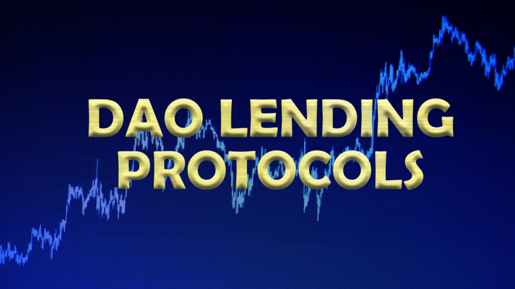 Empowering Borrowers: DAO Lending Protocols