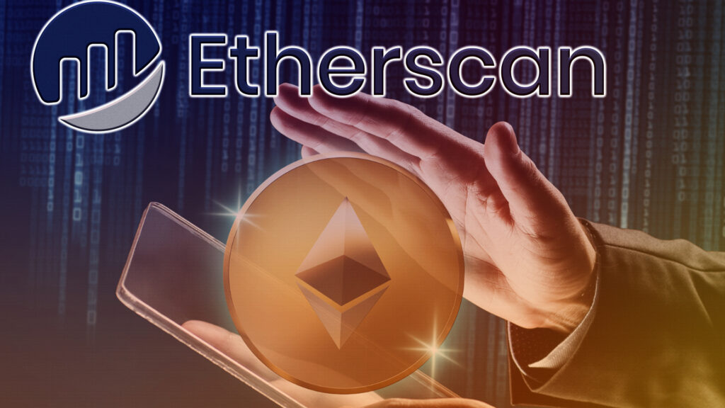How to Scan Ethereum Using Etherscan, The Block Explorer?