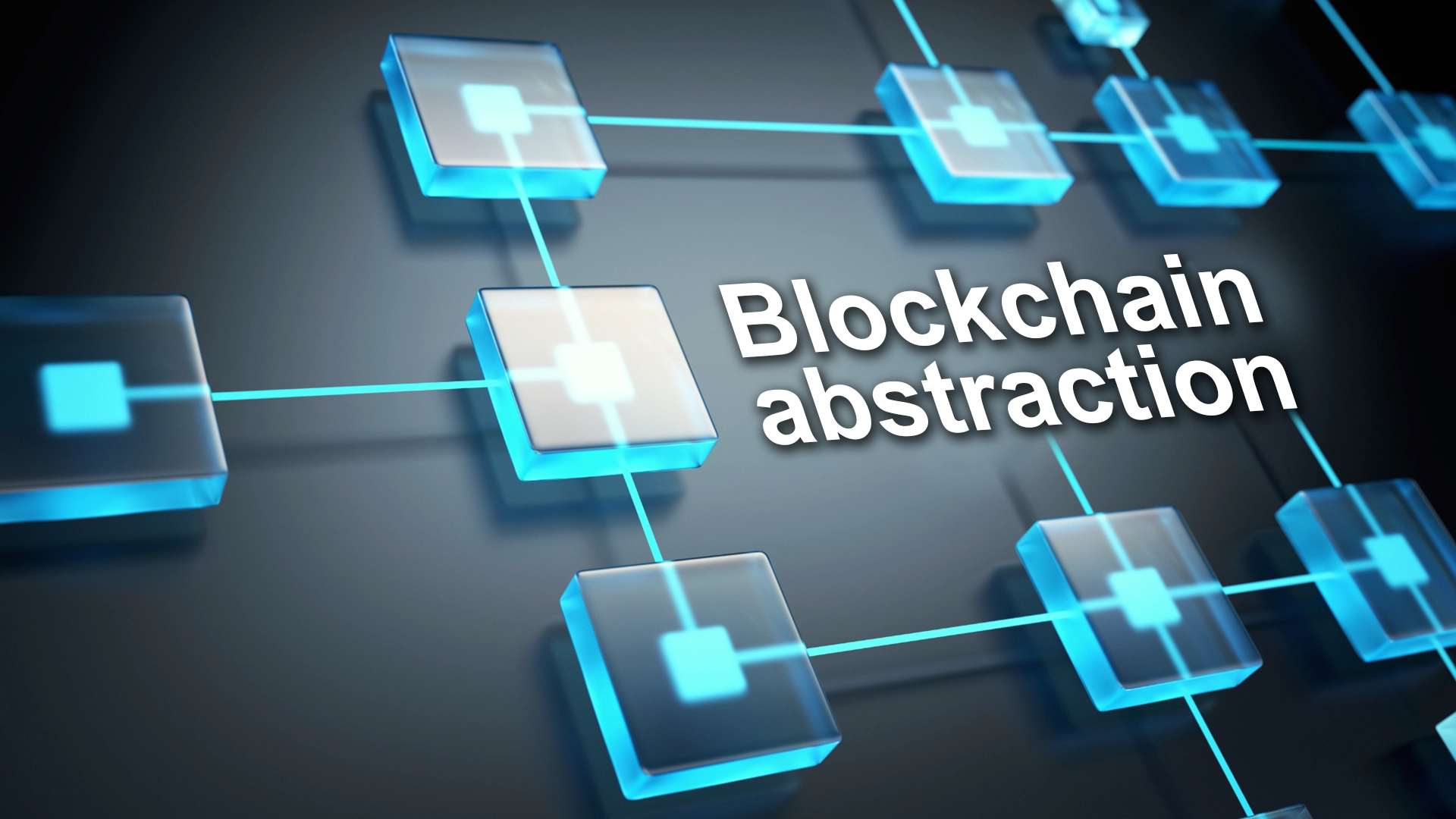 Blockchain Abstraction: Ensuring Seamless User Interactions