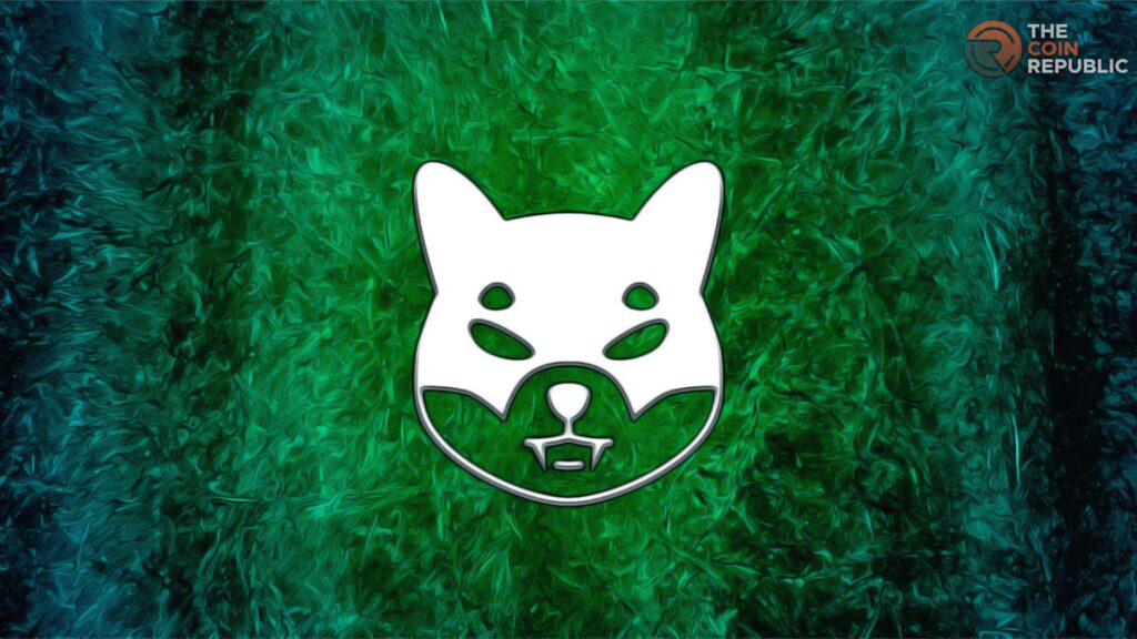 Shiba Inu Price Prediction: Keep SHIB Price On Radar, Know Why?