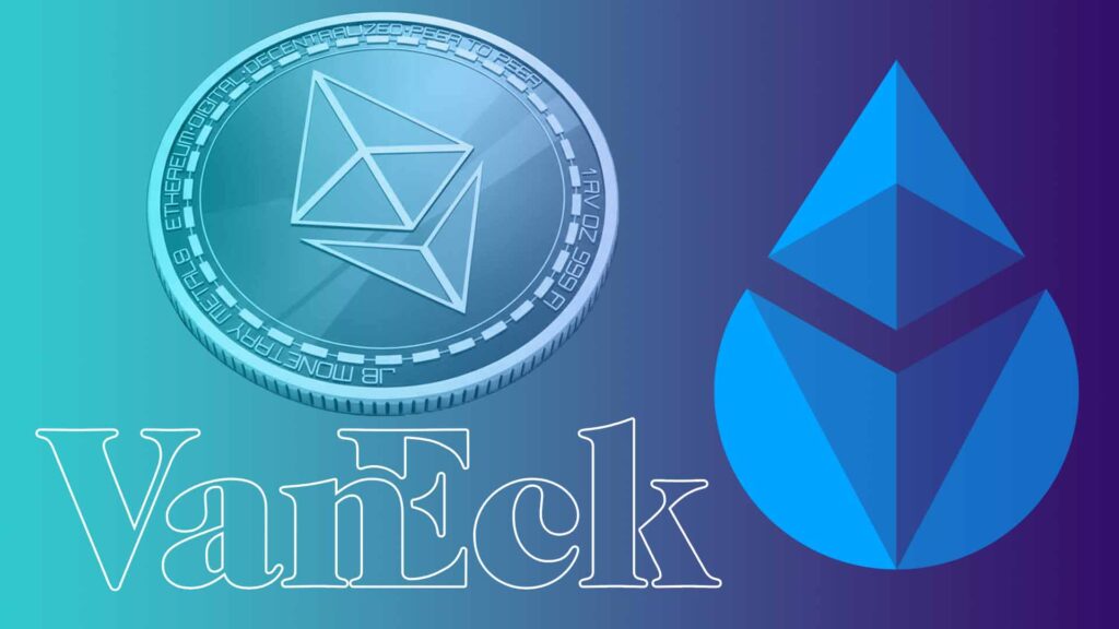 Breaking: VanEck Seeks SEC Nod for Lido Staked ETH ETF