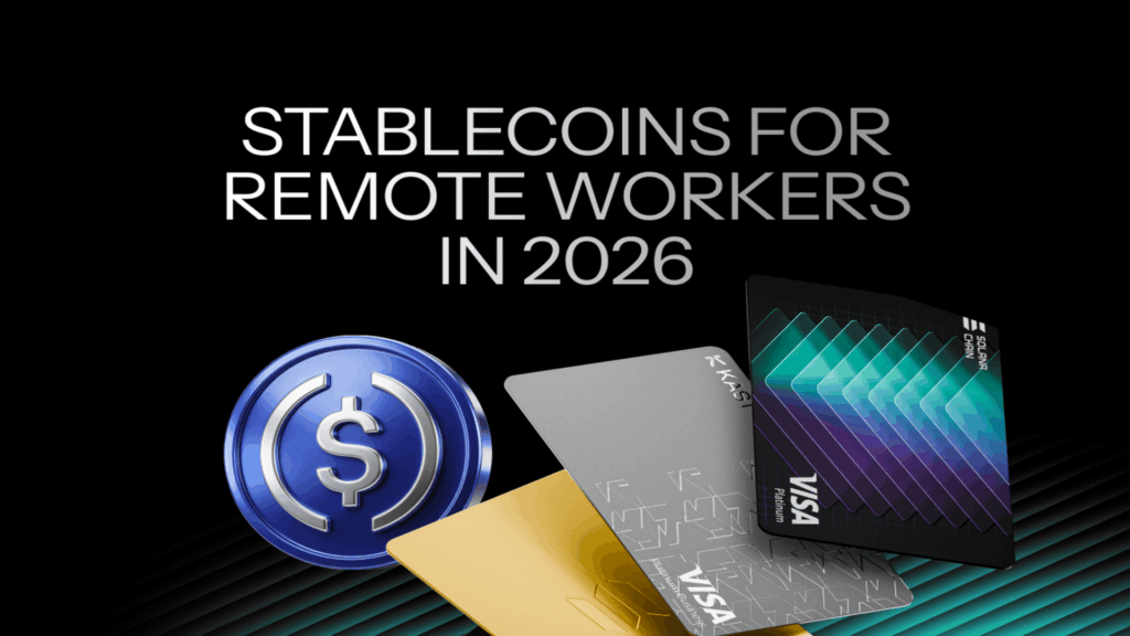 How Stablecoins are Changing Remote Worker Payments in 2026
