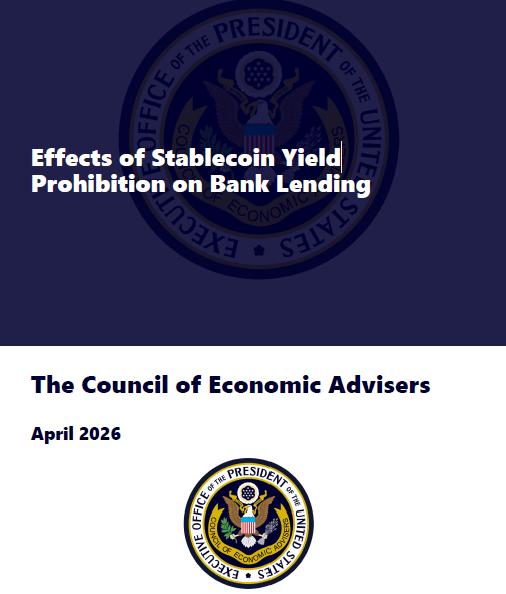 White House Report on Stablecoin Yields. Source: The White House