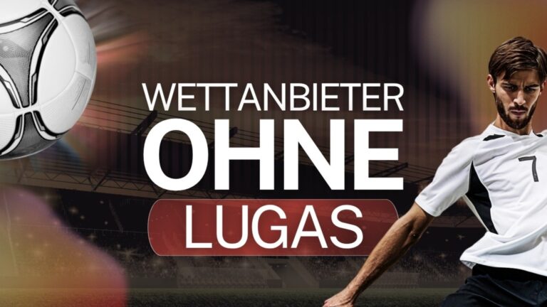 Wettanbieter ohne LUGAS 2026 – Vergleich ohne Melderegister