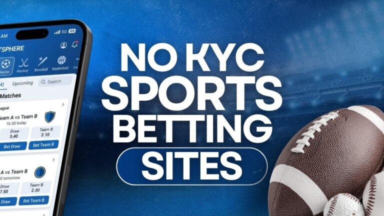 Best No KYC Sports Betting Sites 2026: Top Anonymous Sportsbooks